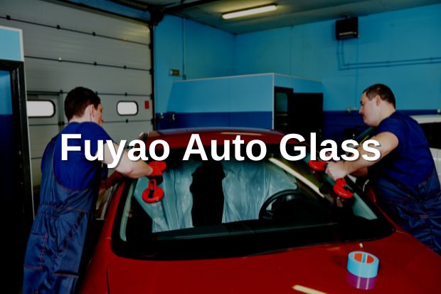 Fuyao Auto Glass